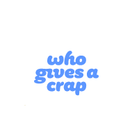Who Gives A Crap AU
